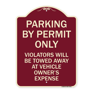 Parking by Permit Only Violators Will Be Towed Away at Vehicle Owner's Expense