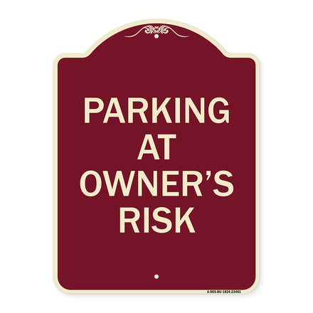 Parking at Owner's Risk