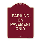 Park on Pavement Only