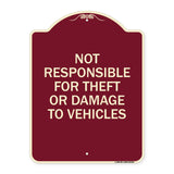 Not Responsible for Theft or Damage to Vehicles Sign