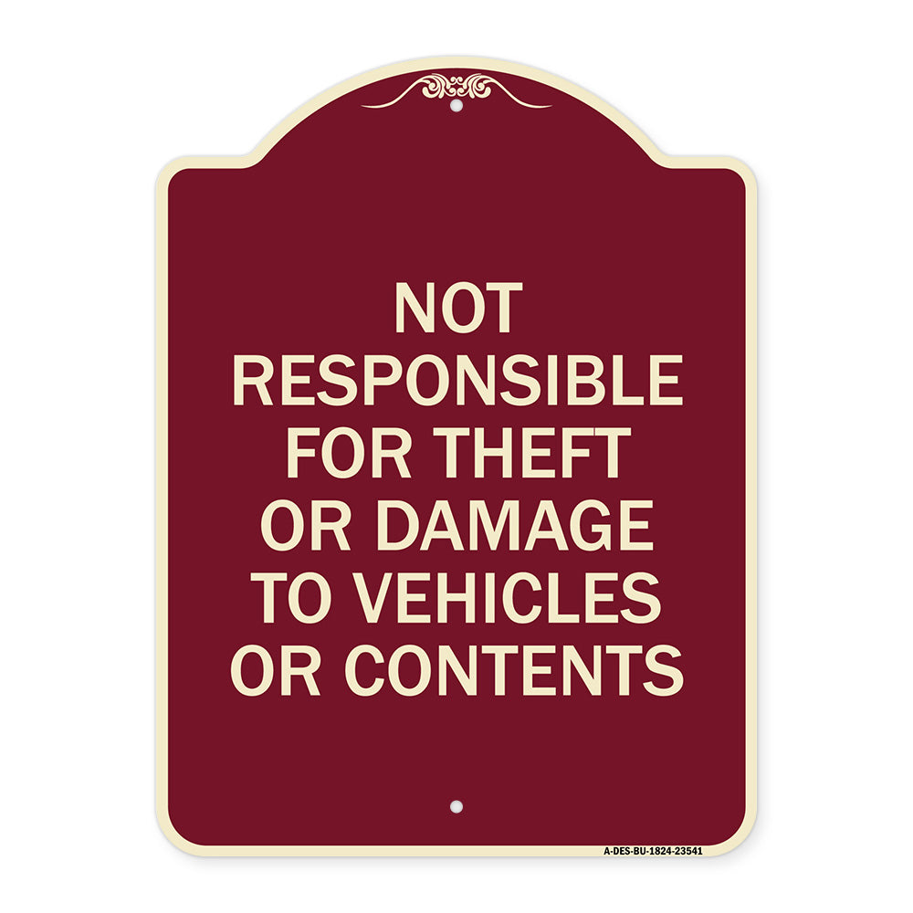 Not Responsible for Theft or Damage to Vehicles or Contents