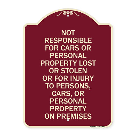 Not Responsible for Cars or Personal Property Lost or Stolen or for Injury to Persons