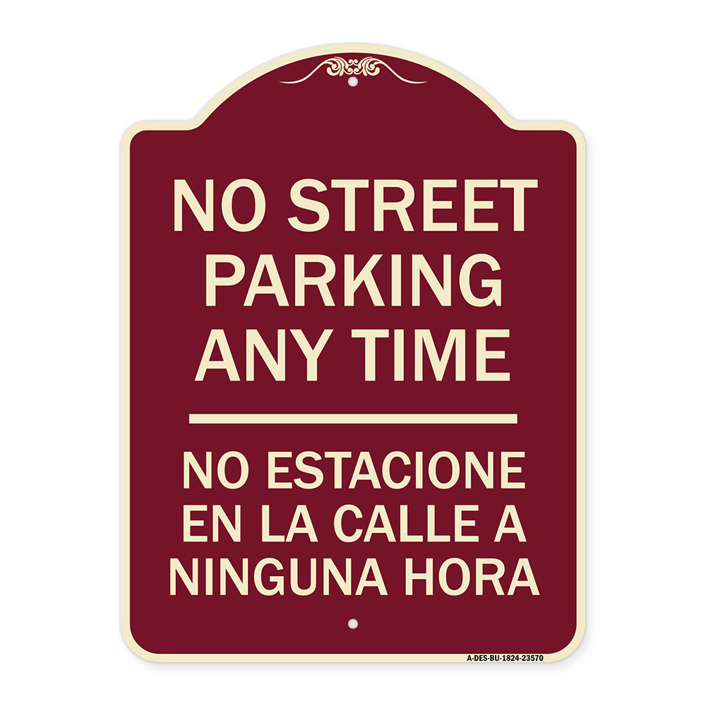 No Street Parking Anytime No Estacione En La Calle a Ninguna Hora