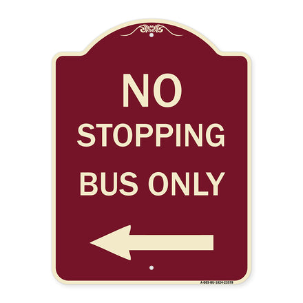 No Stopping Bus Only with Arrow (Left)