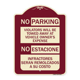 No Parking Violators Will Be Towed Away at Vehicle Owner's Expense - No Estacione Infractores Seran Remolcado a Su Costo