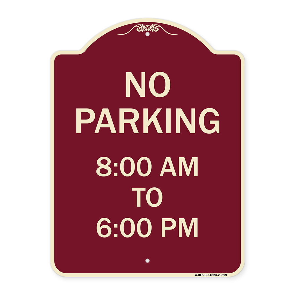 No Parking 8-00 Am to 6-00 Pm