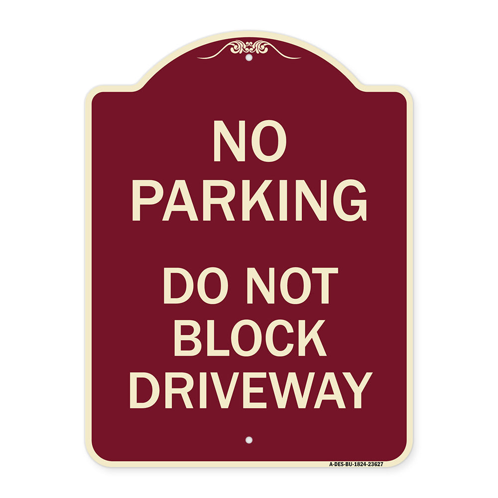 No Parking Do Not Block Driveway