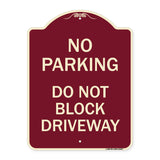 No Parking Do Not Block Driveway