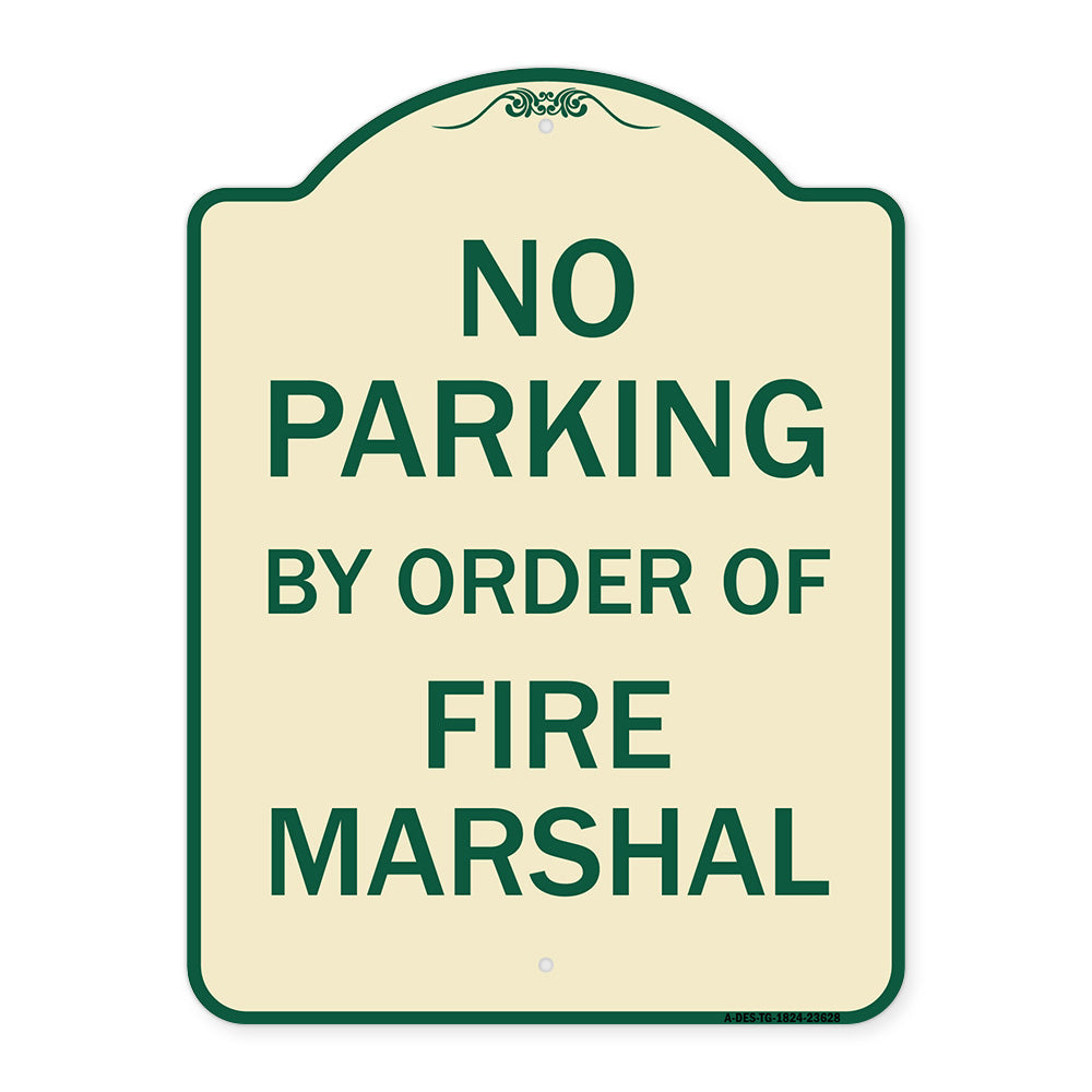 No Parking by Order of Fire Marshal