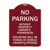 No Parking Without Property Owner's Permission Violators Will Be Towed at Vehicle Owner's Expense