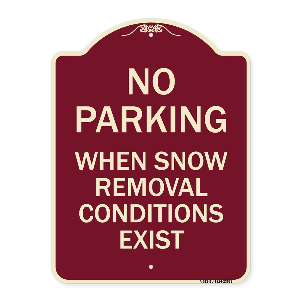 No Parking When Snow Removal Conditions Exist
