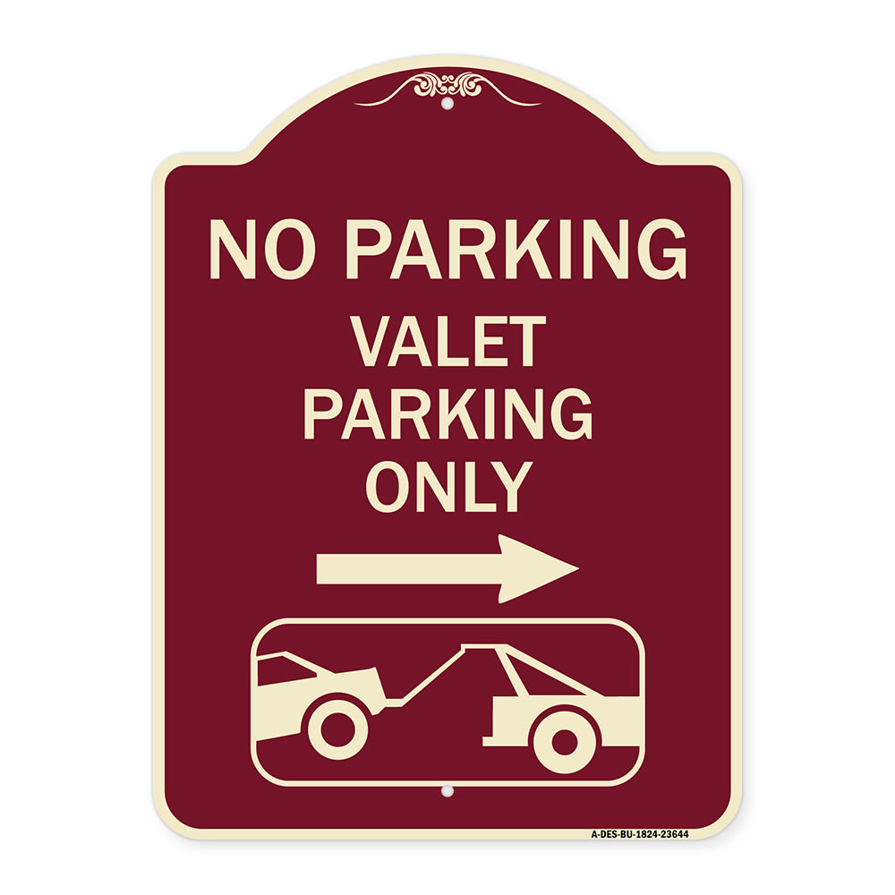 No Parking Valet Parking Only (With Right Arrow) (With Car Tow Graphic)