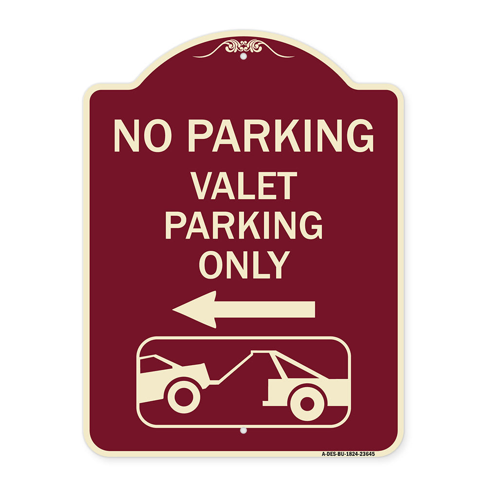 No Parking Valet Parking Only (With Left Arrow) (With Car Tow Graphic)