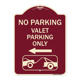 No Parking Valet Parking Only (With Left Arrow) (With Car Tow Graphic)