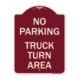 No Parking Sign No Parking - Truck Turn Area