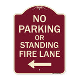 No Parking or Standing Fire Lane (With Left Arrow)