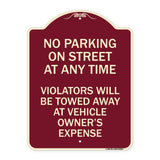 No Parking on Street at Anytime Violators Will Be Towed at Owner Expense