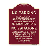 No Parking Management Not Responsible for Theft or Damage to Vehicle or Contents