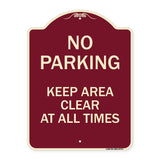 No Parking Keep Area Clear at All Times