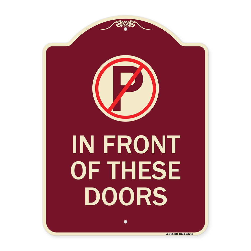 No Parking in Front of These Doors with Graphic