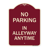 No Parking in Alleyway Anytime