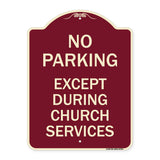 No Parking Except During Church Services
