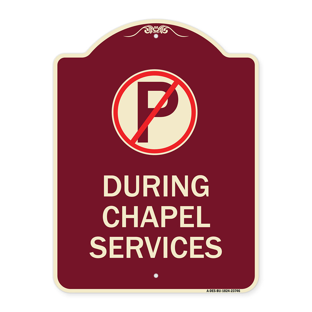 No Parking During Chapel Services