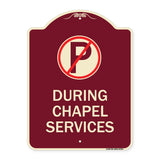 No Parking During Chapel Services