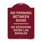 No Parking Between Signs - No Estacione Entre Las Senales