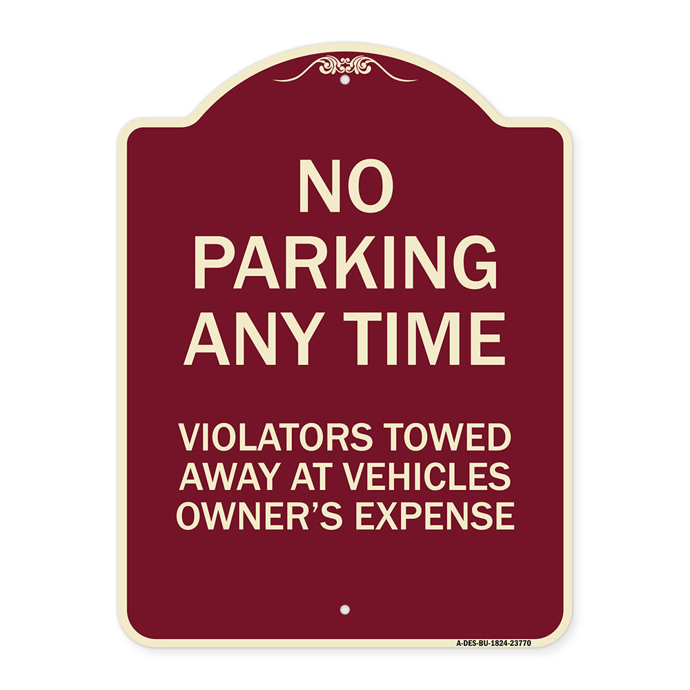 No Parking Anytime Violators Towed Away