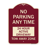 No Parking Anytime 24 Hour Active Driveway Tow Away Zone