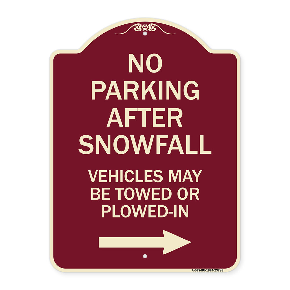 No Parking After Snowfall Vehicles May Be Towed or Plowed-In with Right Arrow