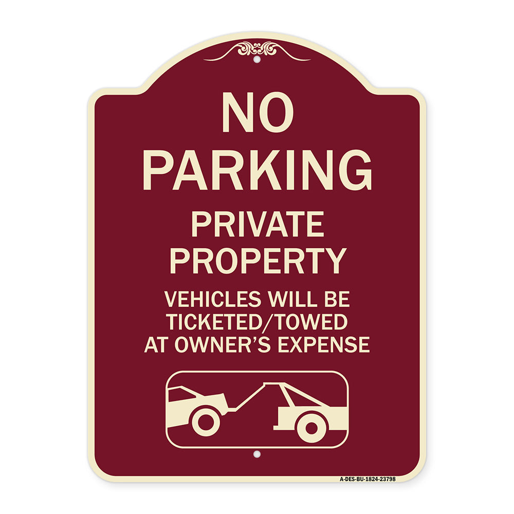 No Parking - Private Property Vehicles Will Be Ticketed Towed at Owner's Expense (With Car Tow Graphic)