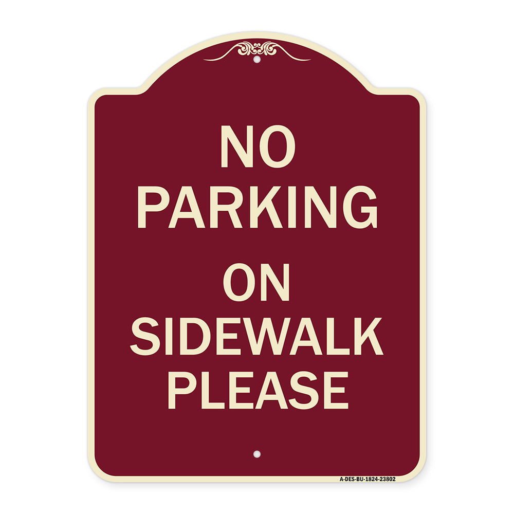 No Parking - on Sidewalk Please