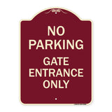 No Parking - Gate Entrance Only