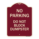 No Parking - Do Not Block Dumpster