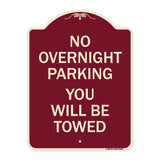 No Overnight Parking You Will Be Towed
