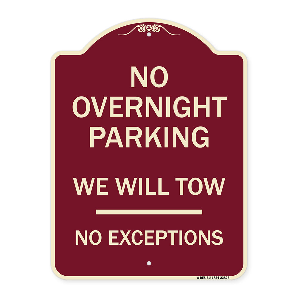 No Overnight Parking We Will Tow - No Exceptions