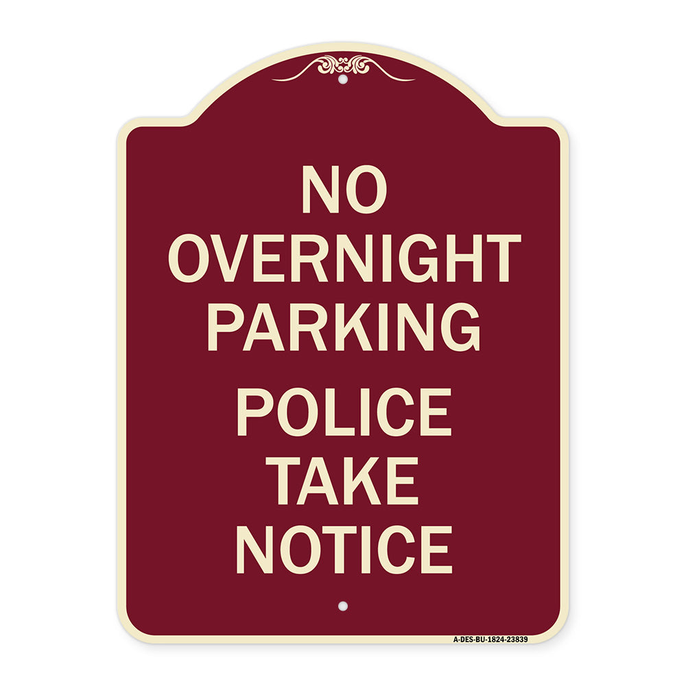 No Overnight Parking - Police Take Notice