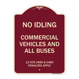 No Idling Commercial Vehicles and All Buses 13 CCR 2480 and 2485 Penalties Apply