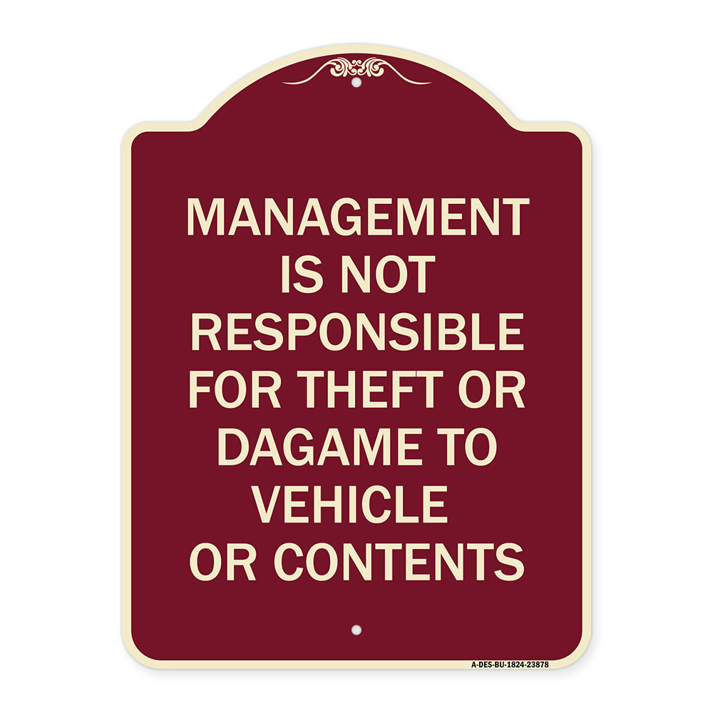 Management Is Not Responsible for Theft or Damage to Vehicles or Contents