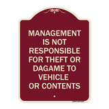 Management Is Not Responsible for Theft or Damage to Vehicles or Contents