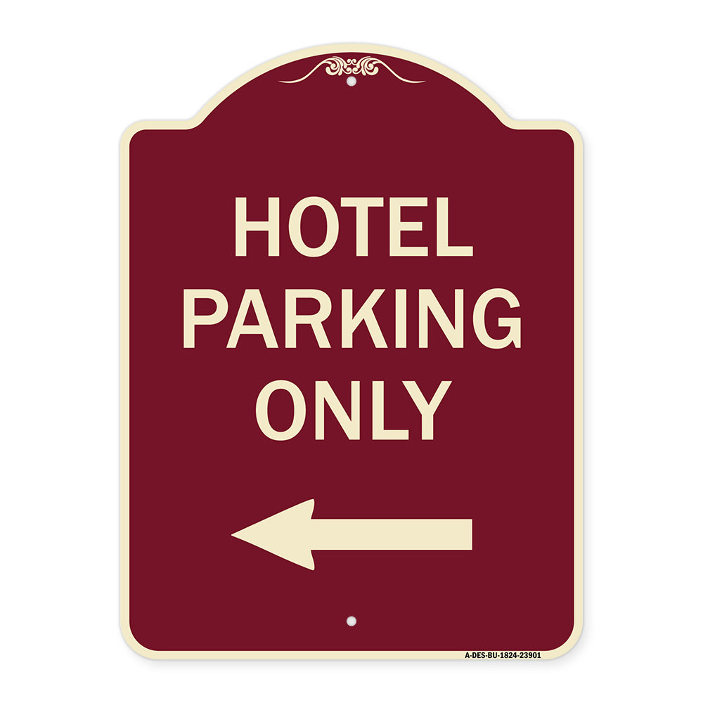 Hotel Parking Only (With Left Arrow)