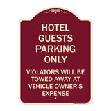 Hotel Guests Parking Only Violators Will Be Towed Away at Vehicle Owners' Expense