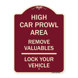 High Car Prowl Area Remove Valuables Lock Your Vehicle