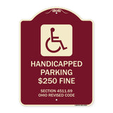 Handicapped Parking $250 Fine Section 4511.69 Ohio Revised Code (With Handicap Symbol)