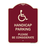 Handicap Parking - Please Be Considerate (With Handicap Symbol)