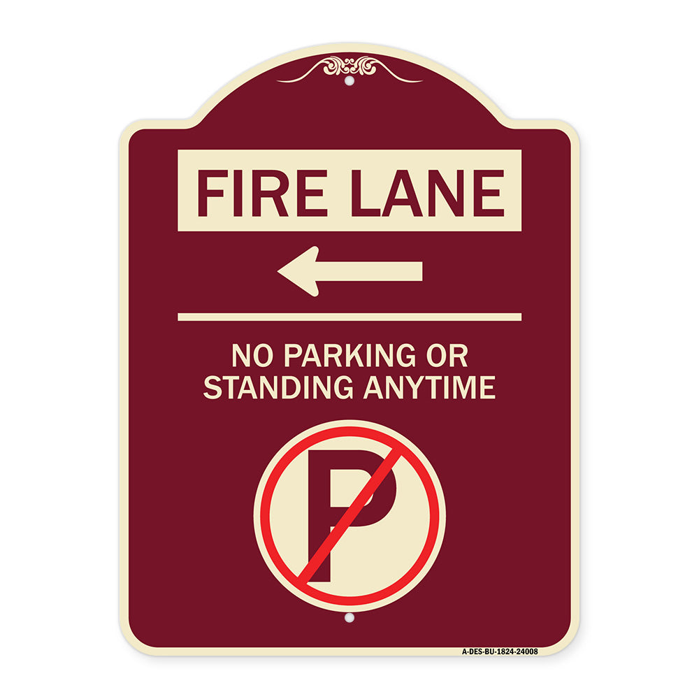 Fire Lane - No Parking or Standing Anytime (With No Parking Symbol and Left Arrow)