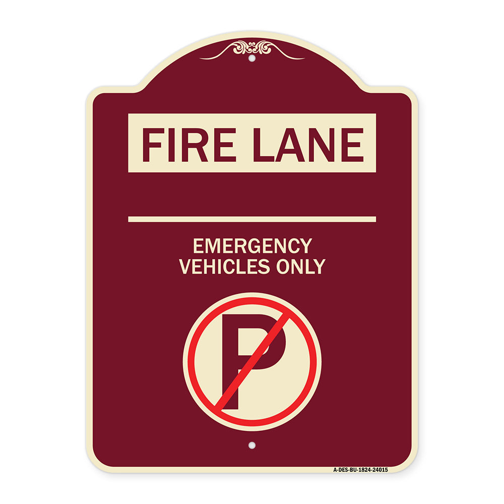 Fire Lane - Emergency Vehicles Only (With No Parking Symbol