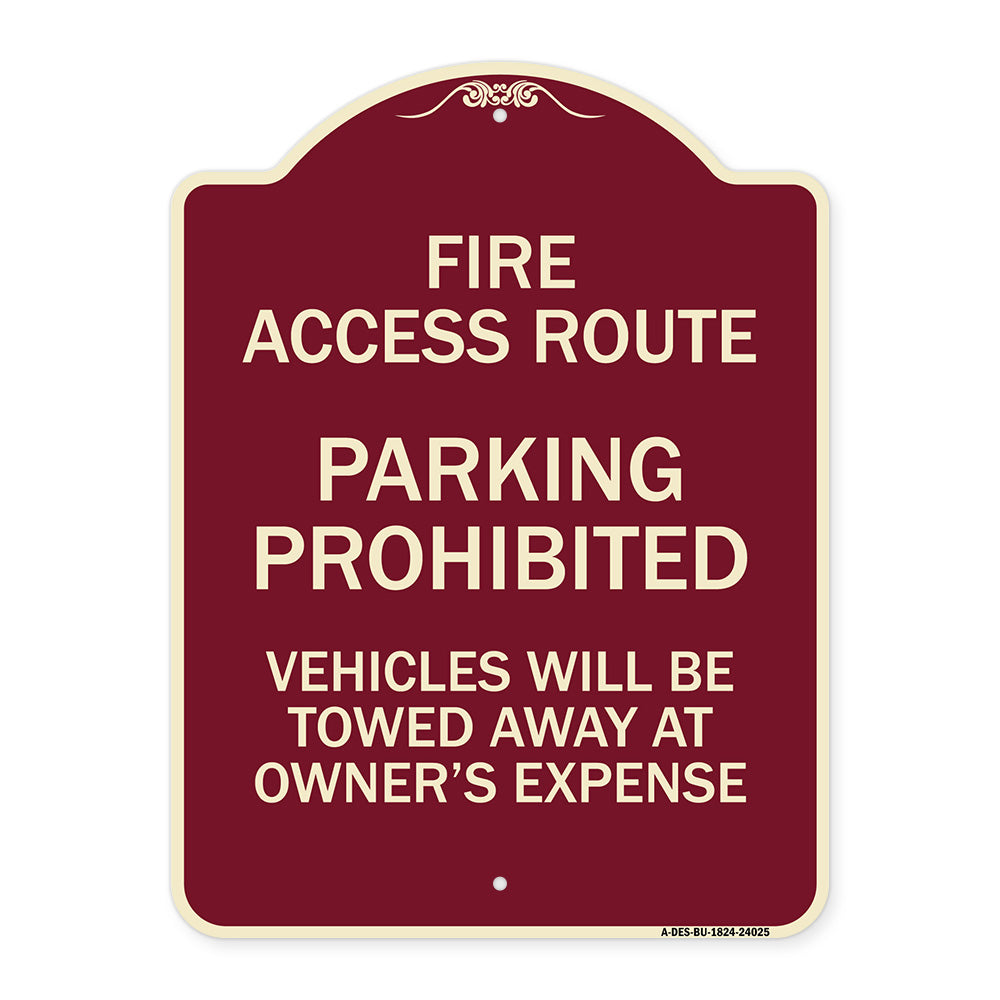 Fire Access Route Vehicles Will Be Towed Away at Owner Expense